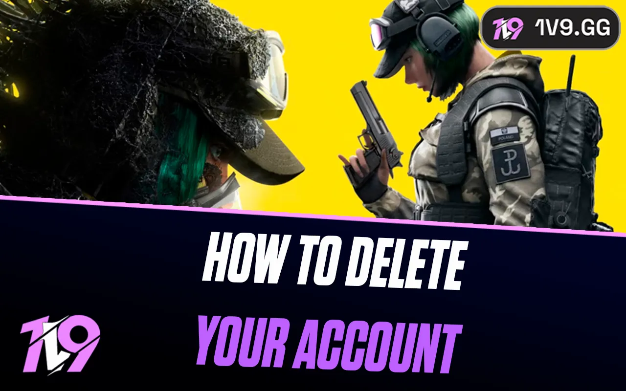 How to Delete Your Rainbow Six Siege Account
